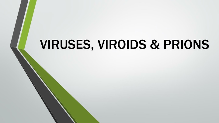 Viruses, Viroids, and Prions: A Comprehensive Overview