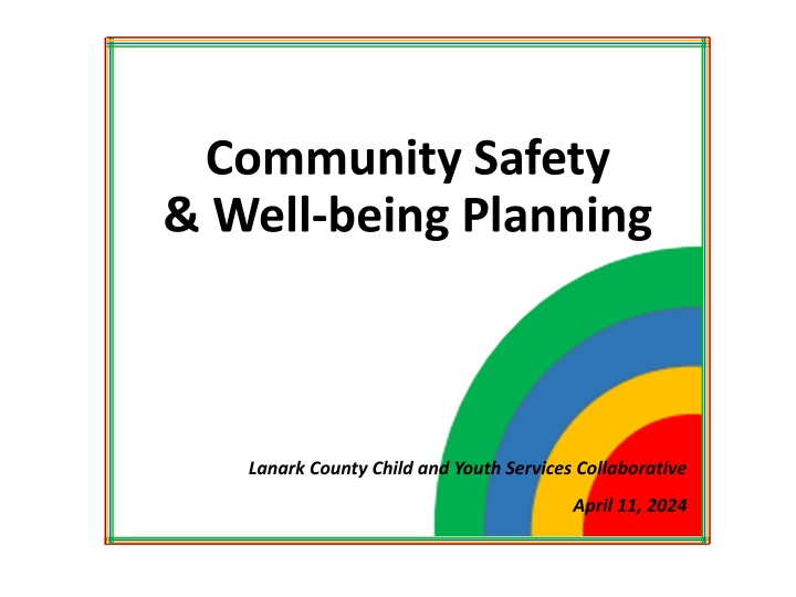 Collaborative Community Safety and Well-being Planning in Lanark County
