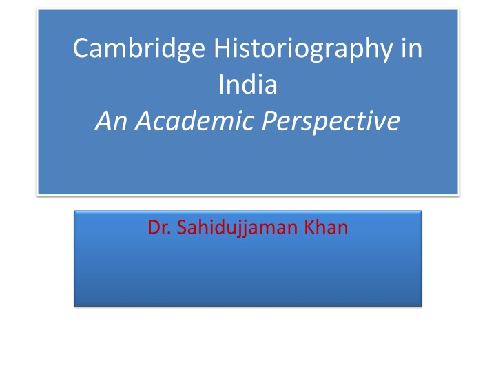 Cambridge Historiography in India: An Academic Perspective