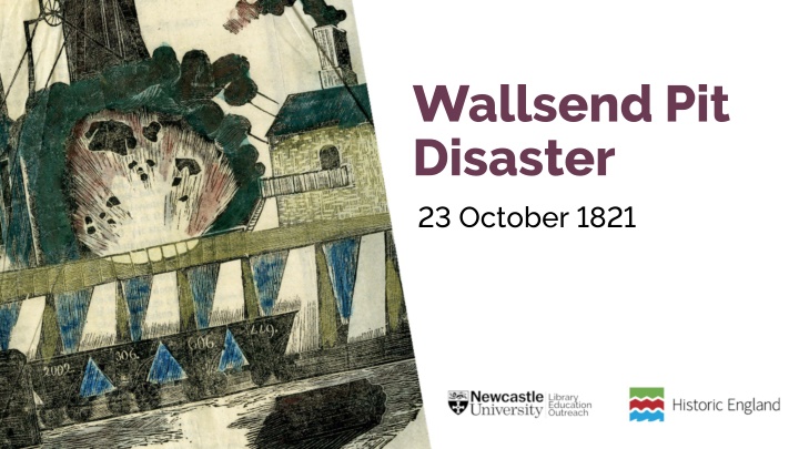 Tragedy at Wallsend Pit: Remembering the 1821 Disaster