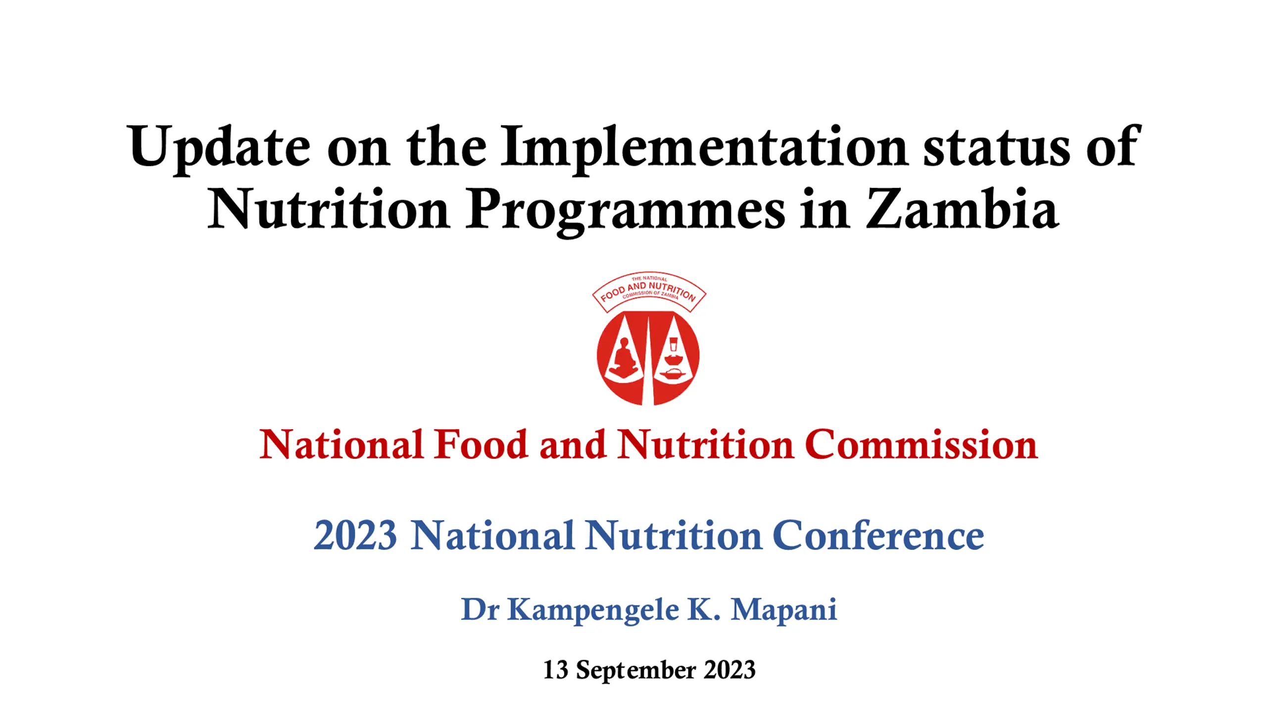 Update on Nutrition Programmes Implementation in Zambia
