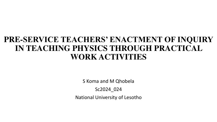 Pre-Service Teachers' Inquiry Teaching in Physics