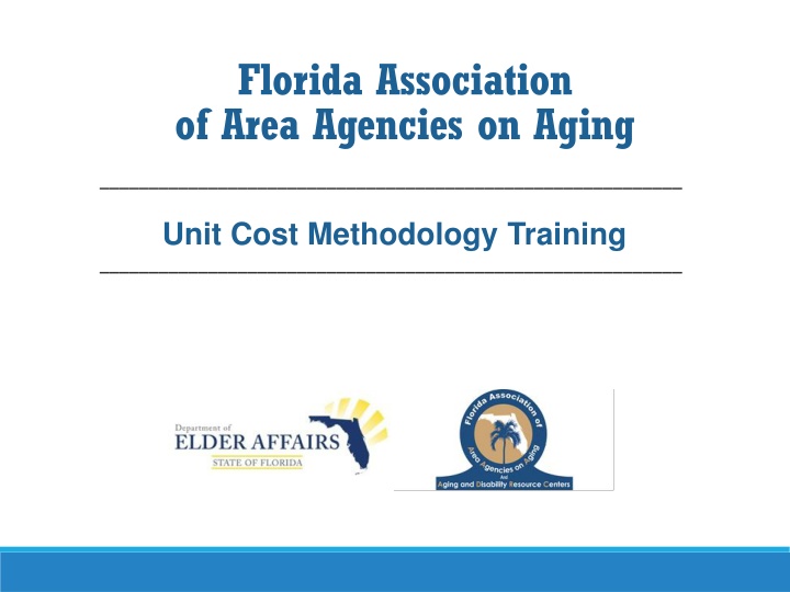 Unit Cost Methodology Training for Area Agencies on Aging