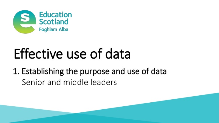 Effective Use of Data for Educational Improvement