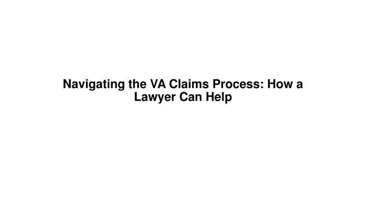 navigating the va claims process how a lawyer n.w