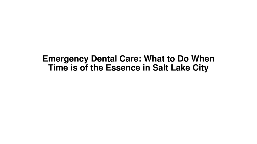 emergency dental care what to do when time l.w