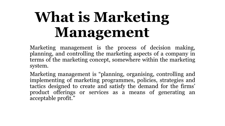 Marketing Management: Key Concepts and Features
