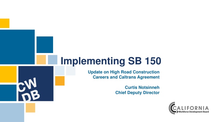 High Road Construction Careers and SB 150 Update: Path to Economic Equity