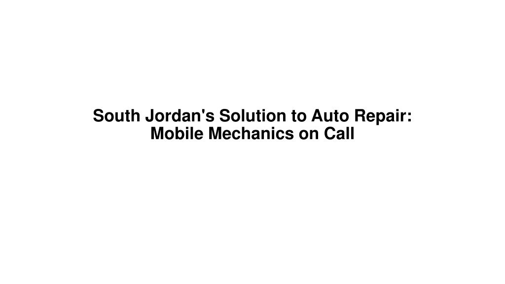 south jordan s solution to auto repair mobile l.w