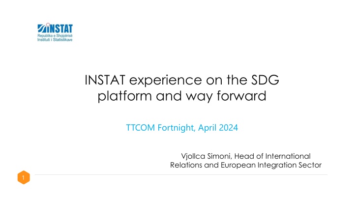 INSTAT's Contribution to the SDGs Agenda 2030 in Albania and Future Plans