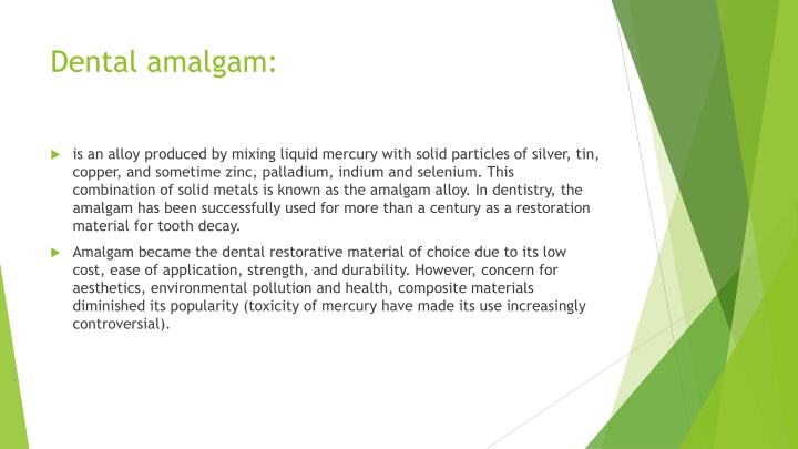 Overview of Dental Amalgam: Composition, Uses, Advantages, and Disadvantages