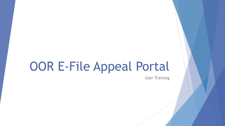 E-File Appeal Portal User Training Glossary and Procedures