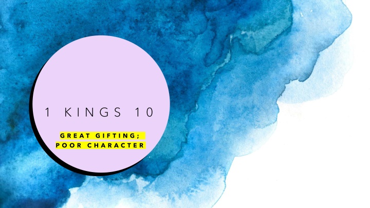 The Rise and Fall of King Solomon: Lessons in Character and Gifting