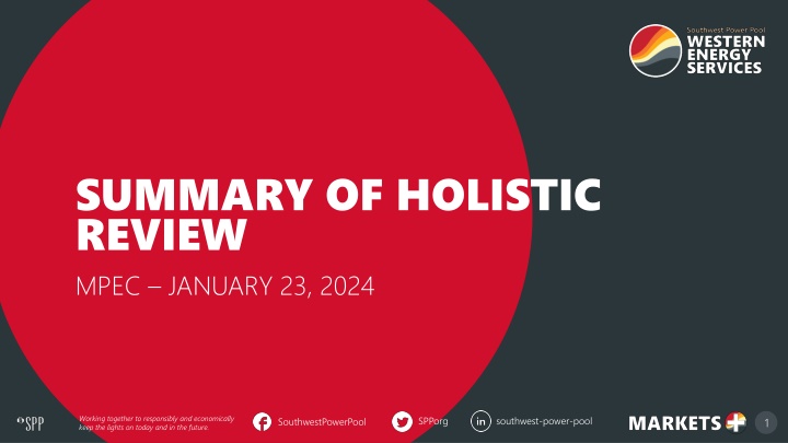 Summary of Holistic Review of MPEC Tariff