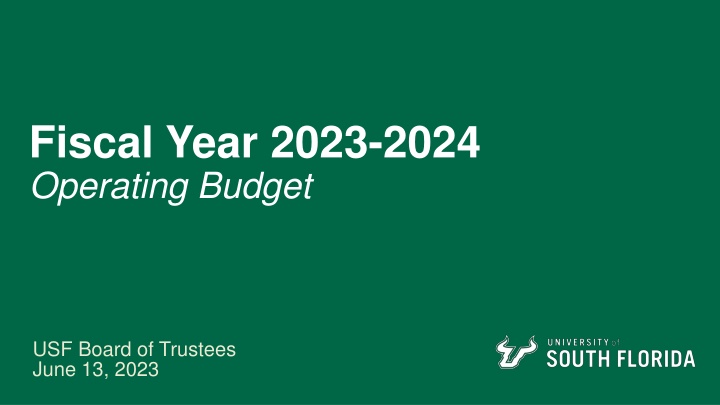 Overview of USF Board of Trustees Fiscal Year 2023-2024 Operating Budget