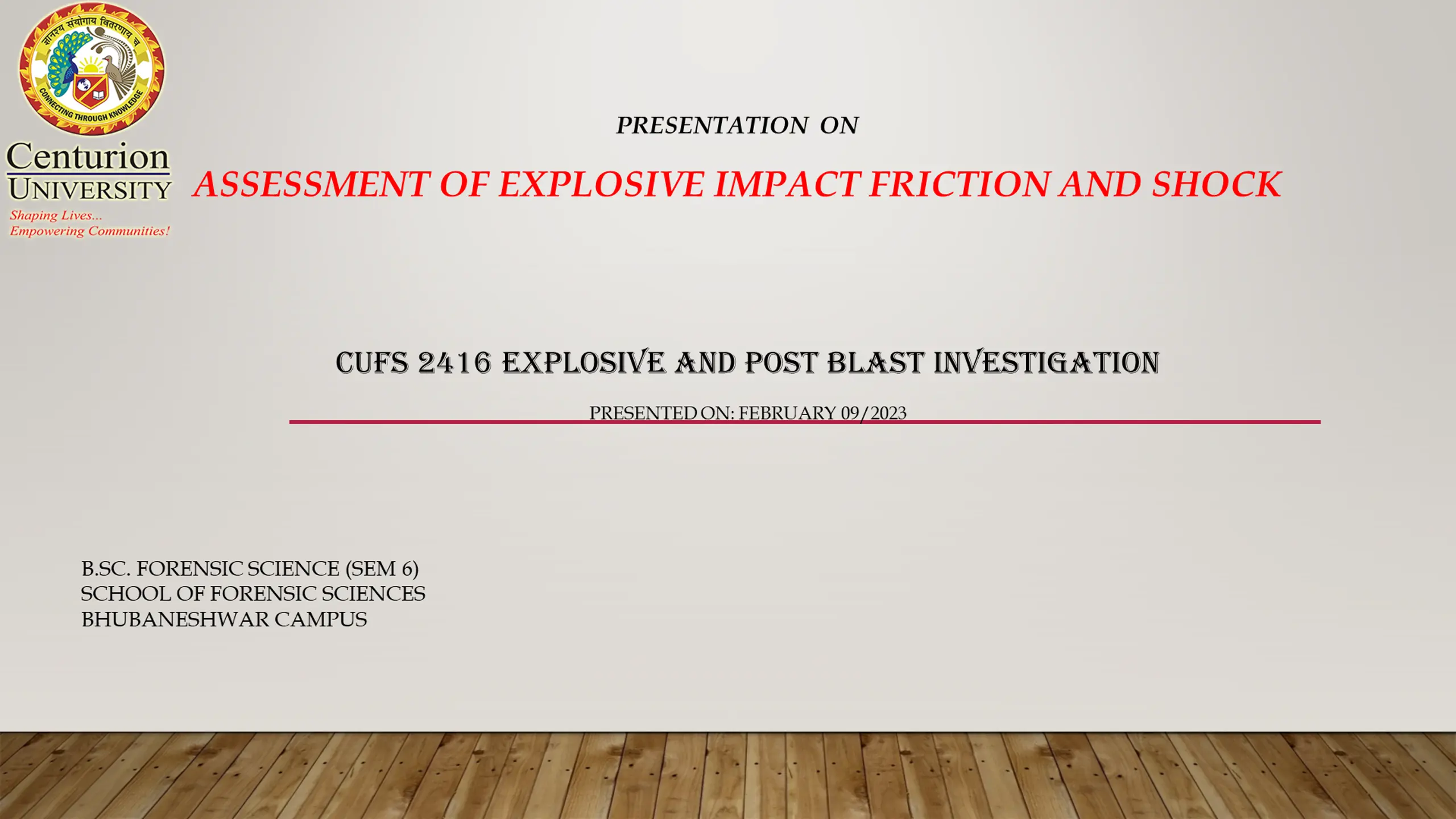 Analysis of Explosive Impact in Forensic Science