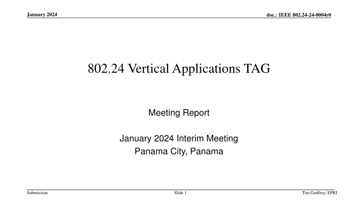 IEEE 802.24 Vertical Applications Meeting Report January 2024