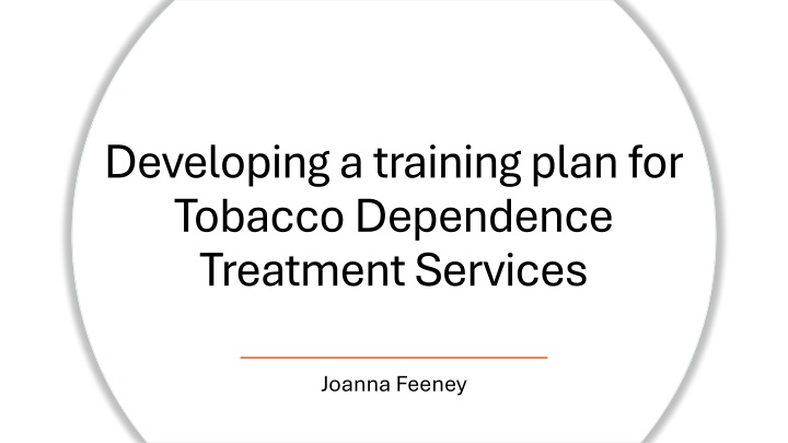 Comprehensive Training Plan for Tobacco Dependence Treatment Services