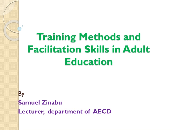 Training Methods and Facilitation Skills in Adult Education