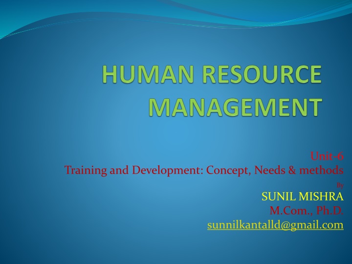 Training and Development Concepts: Methods and Importance