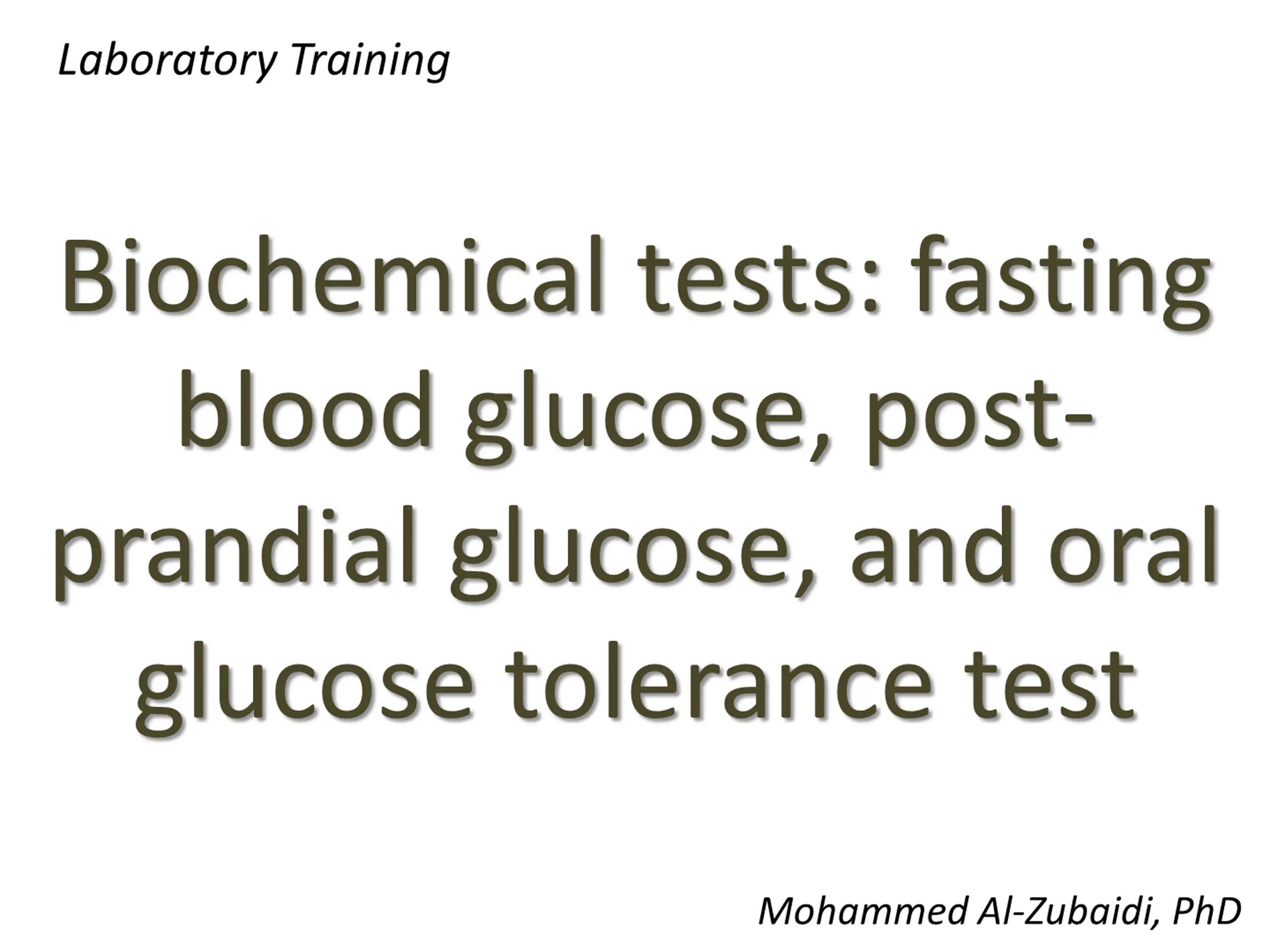 Comprehensive Biochemical Tests Training Guide