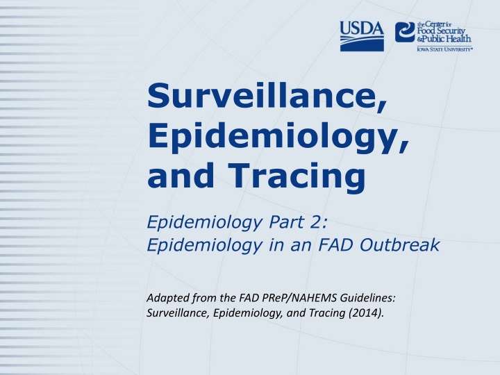 Epidemiology Investigation and Response in FAD Outbreaks