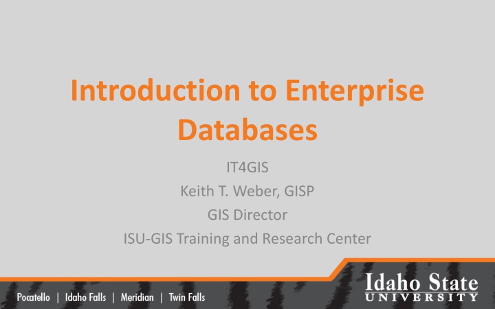 Introduction to Enterprise Databases for GIS Professionals