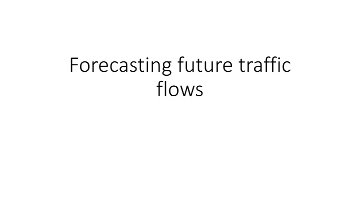 Principles of Traffic Demand Analysis and Highway Demand Forecasting