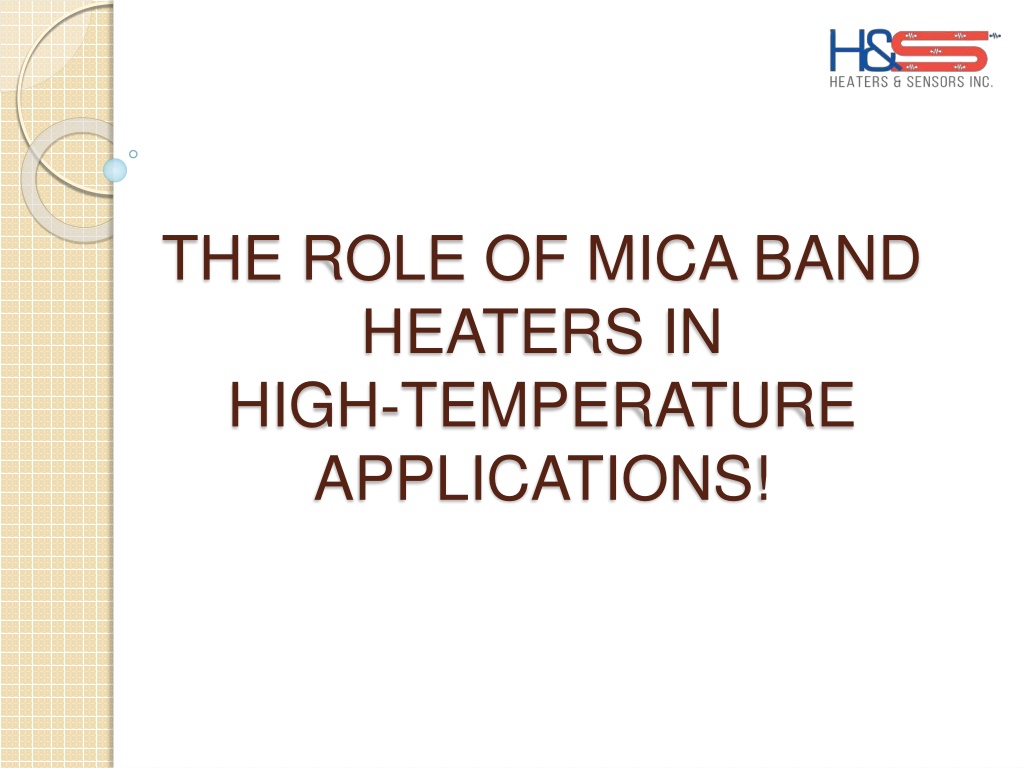 the role of mica band heaters in high temperature l.w