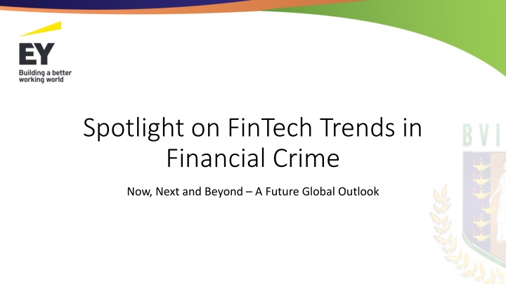 Emerging Trends in FinTech Solutions for Financial Crime Prevention
