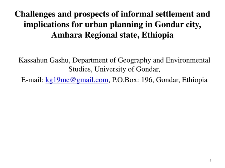 Informal Settlements in Gondar City, Ethiopia: Challenges and Prospects
