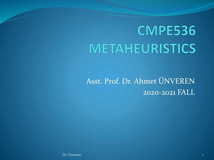 Course Overview: Heuristics and Metaheuristics in Operations Research