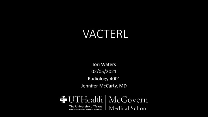 Case Study: VACTERL Association in a Newborn Female with Imperforate Anus