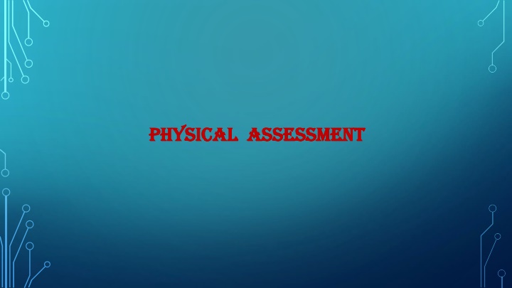Physical Examination: Importance and Purpose