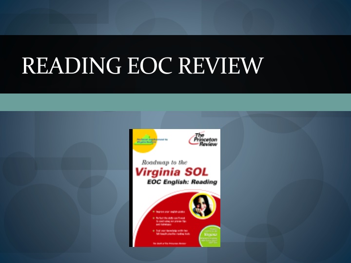 Reading EOC Review: Test Structure, Types of Selections, and Breakdown
