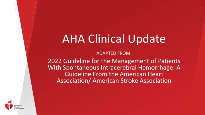 Clinical Update on Management of Spontaneous Intracerebral Hemorrhage