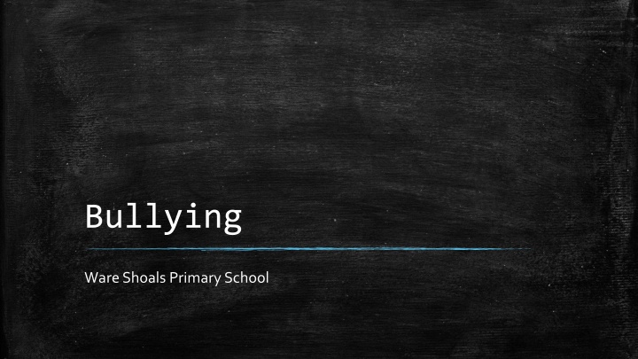 Bullying in Schools