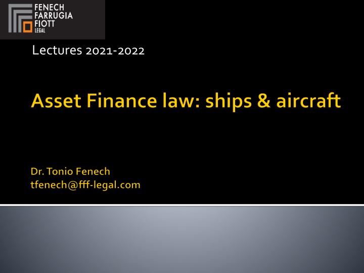 Legal Framework for Ships and Aircraft in Civil Law Countries