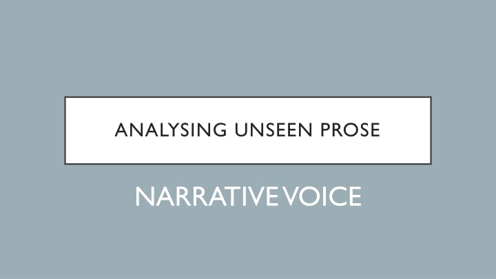 Narrative Perspective in Unseen Prose Narratives