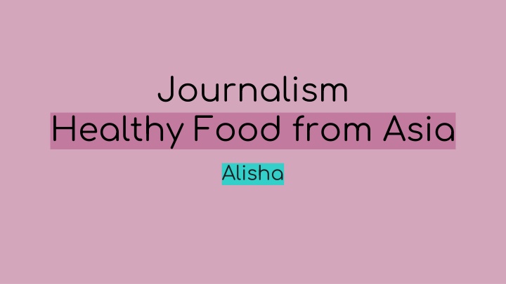 Healthy and Delicious Asian Foods: A Culinary Journey with Alisha