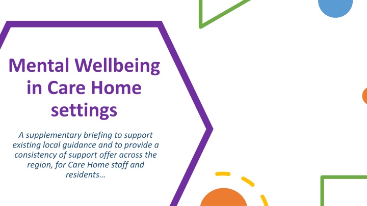 Supporting Mental Wellbeing in Care Home Settings Amidst the Covid-19 Pandemic