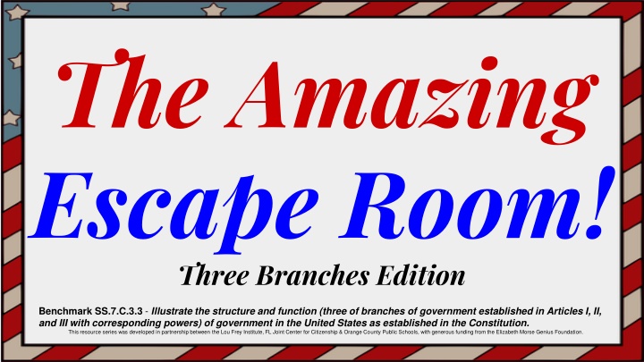 The Amazing Escape Room: Three Branches Government Challenge