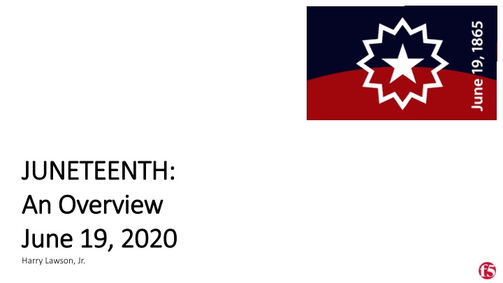 Juneteenth: An Overview of Historical Significance