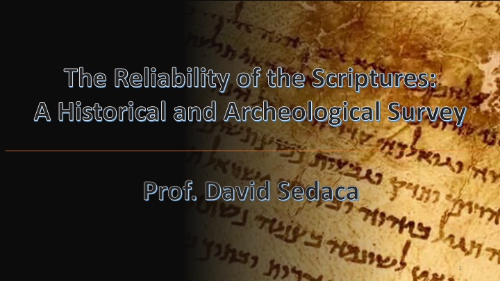 The Historical and Archaeological Aspects of the Scriptures