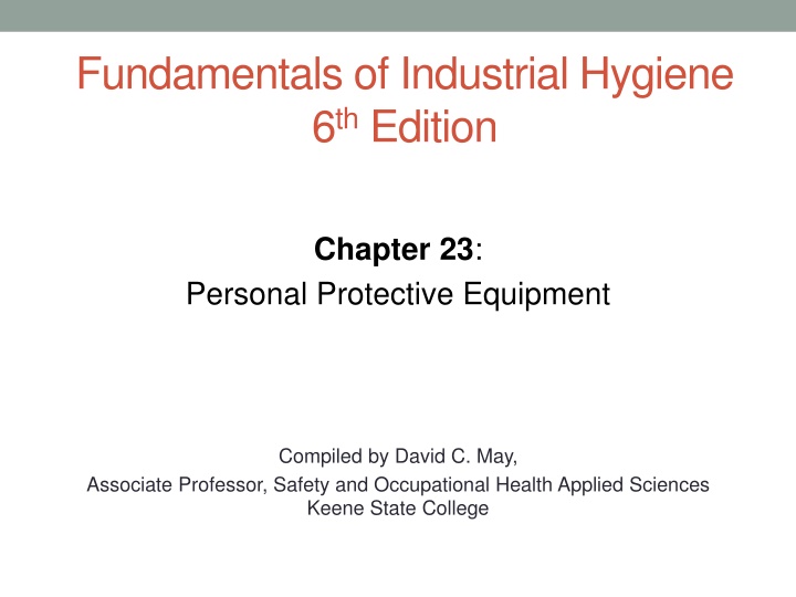 Personal Protective Equipment Program in Industrial Hygiene