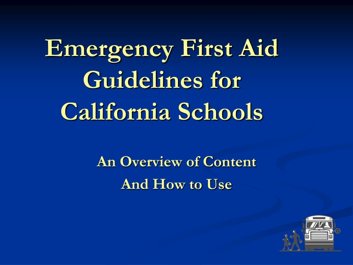 Emergency First Aid Guidelines for California Schools
