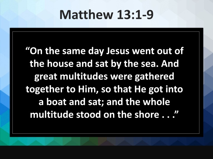The Parable of the Sower Explained in Matthew 13:1-9