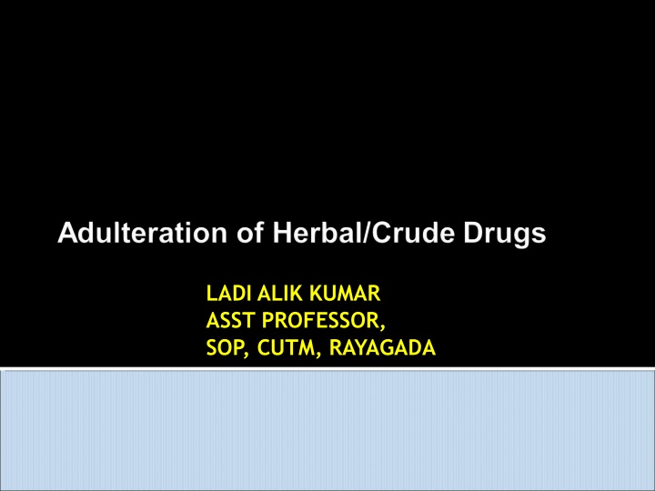 Adulteration in Drugs and Food Industry
