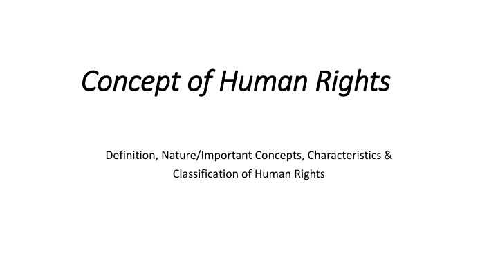 Human Rights: Concepts, Characteristics, and Classification