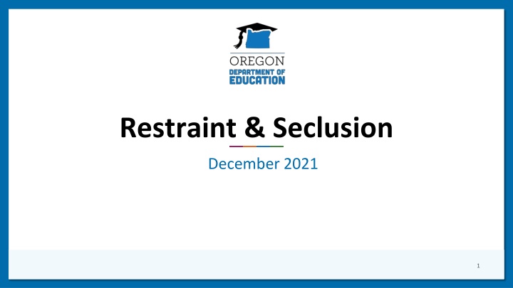 Equity in Education: Addressing Restraint and Seclusion as Equity Issues